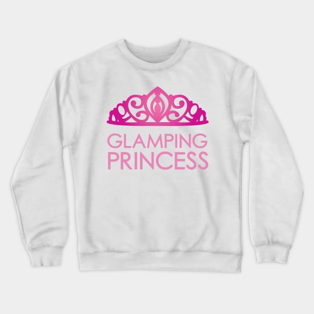 Glamping Princess Crewneck Sweatshirt by atheartdesigns